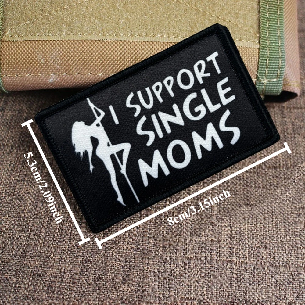 Parches tácticos de apoyo para mamás solteras, parche de bandera Meme con gancho y bucle, insignia de moral del ejército militar, pegatinas para mochila - imagen 3