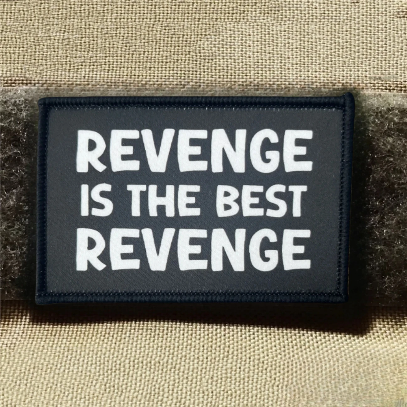 Parches impresos con insignia de moral divertida de la mejor venganza para ropa, brazalete militar táctico, gancho y bucle, accesorios para mochila, pegatinas - imagen 5