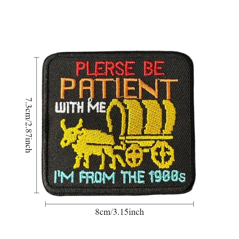 Parche bordado divertido "Sea Patient with Me Im from The 1900", parche táctico con gancho y bucle DIY para mochila, sombrero, chaqueta - imagen 5