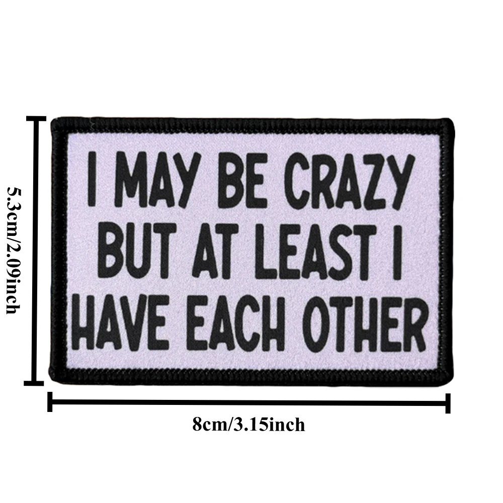 Parche de moral I May Be Crazy – Táctico gancho y bucle - imagen 3