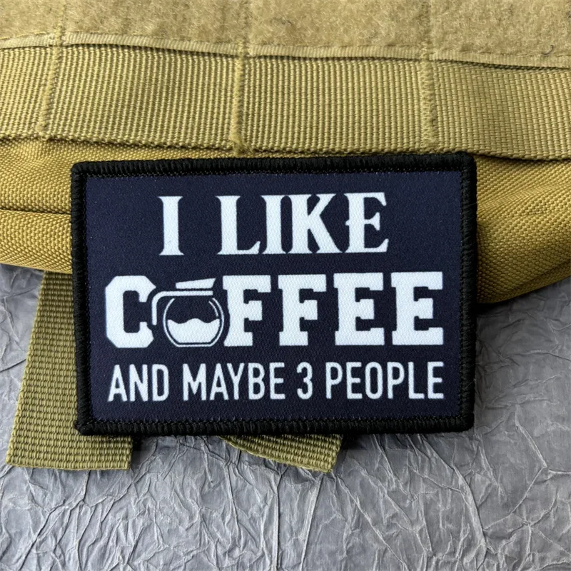 Parche I LIKE COFFEE para ropa, insignia de moral táctica, brazalete impreso, gancho, parche militar, pegatina para mochila