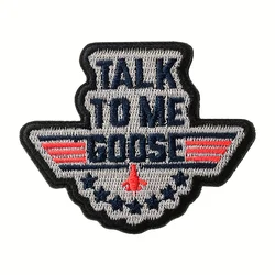 1pc "TALK TO ME GOOSE" Funny Meme Velcros 패치 후크 & 루프 패스너 - Molle 배낭용 전술 군사 자수