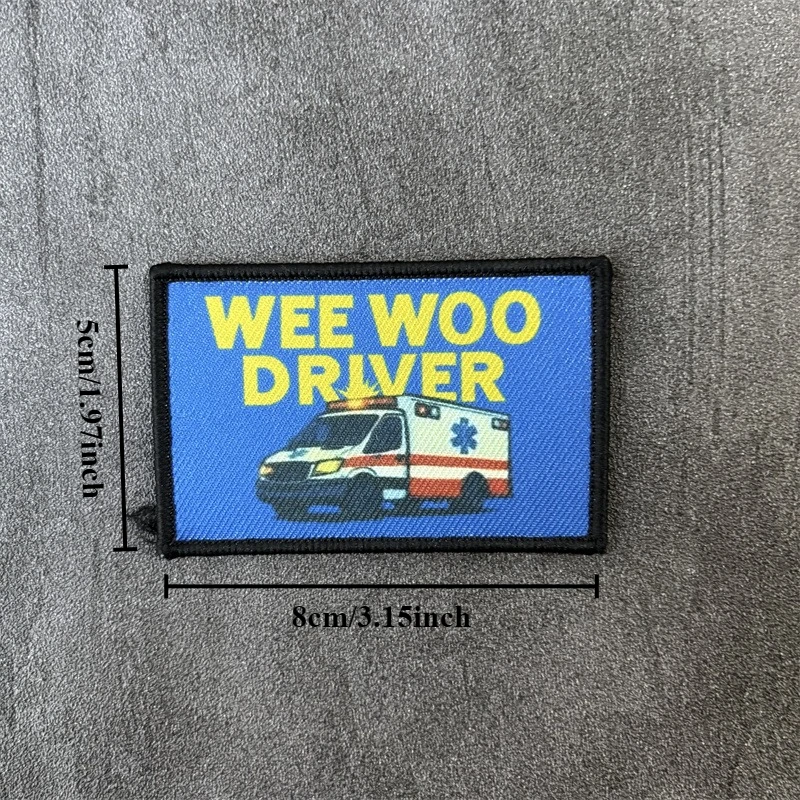 Parche impreso "WEE WOO DRIVER" para ropa, insignia de moral táctica, parche militar con gancho, pegatinas para mochila - imagen 3