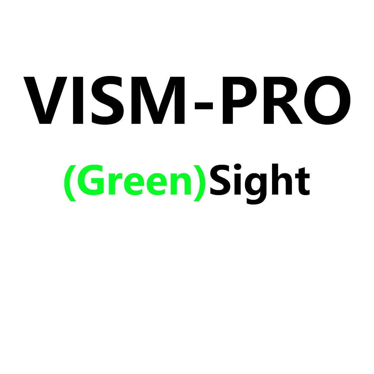 VISM-PRO Green