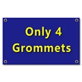Only 4 grommets