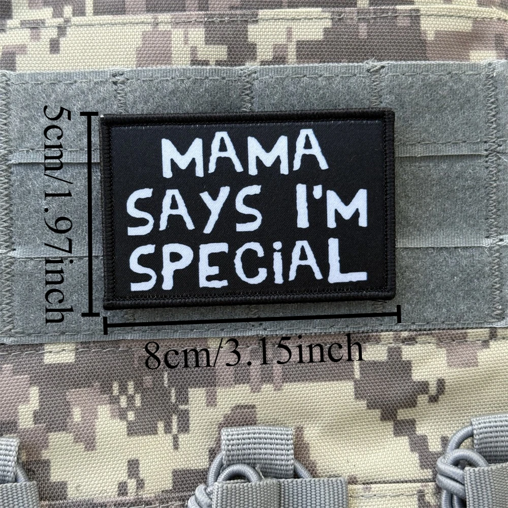Mamá dice soy especial divertido insignia de moral parche emblema militar gancho impreso táctico y bucle ropa pegatinas de mochila personalizadas - imagen 3