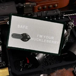 I'm Your Huckleberry AR15 Selector de seguridad insignia de moral parche táctico militar impreso brazalete gancho y bucle parche pegatinas para mochila