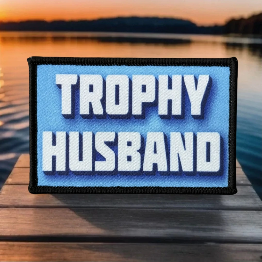Parche "Trophy Husband", insignia moral táctica, parches, brazalete del ejército militar, gancho y bucle impreso, pegatina para mochila para ropa