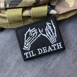 Parche táctico bordado Til Death – Insignia moral militar con velcro