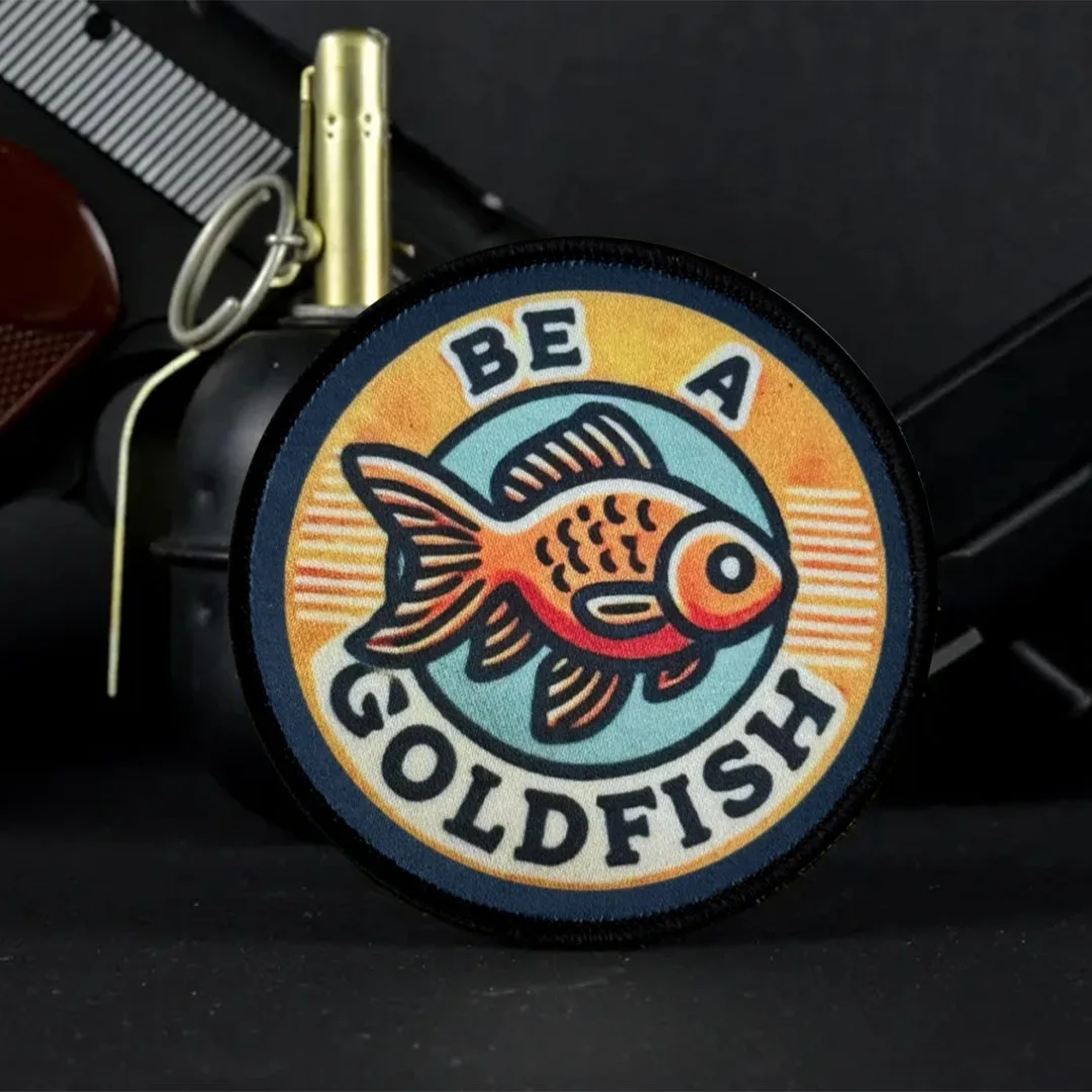 Parche Be A Glodfish, parches de gancho y bucle, insignia de moral táctica, brazalete del ejército militar, pegatinas para mochila - imagen 3
