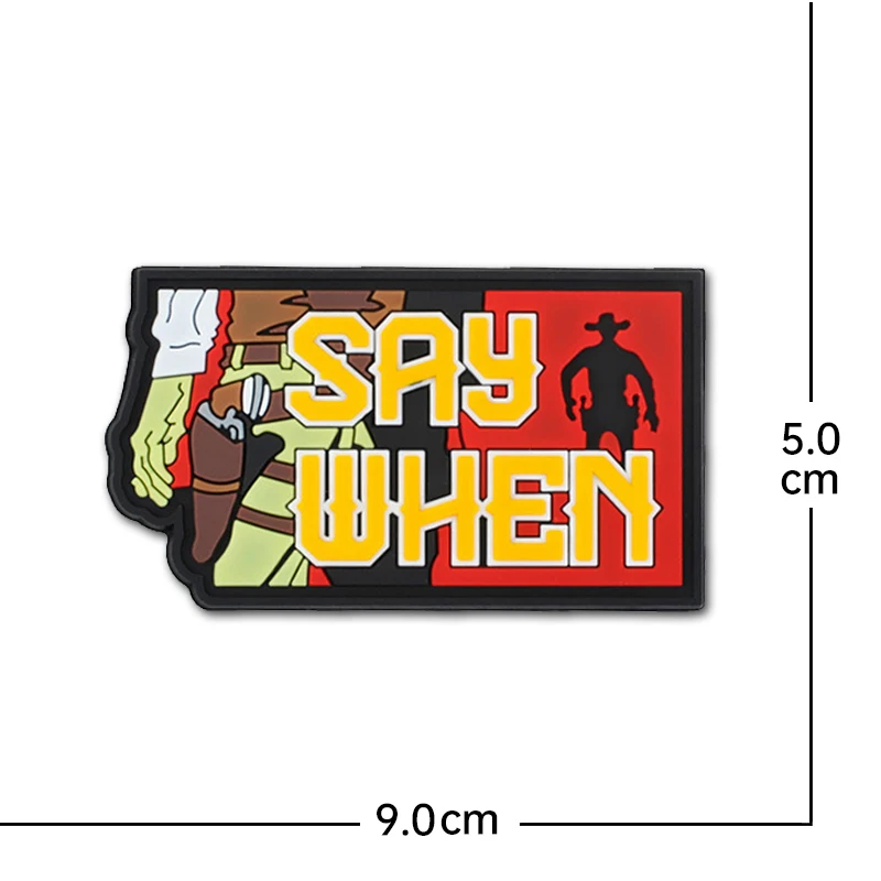 Say cuando-Parche de goma de PVC epoxi con gancho, brazalete militar táctico, insignia de tela, aplique de emblema de hombro DIY - imagen 3