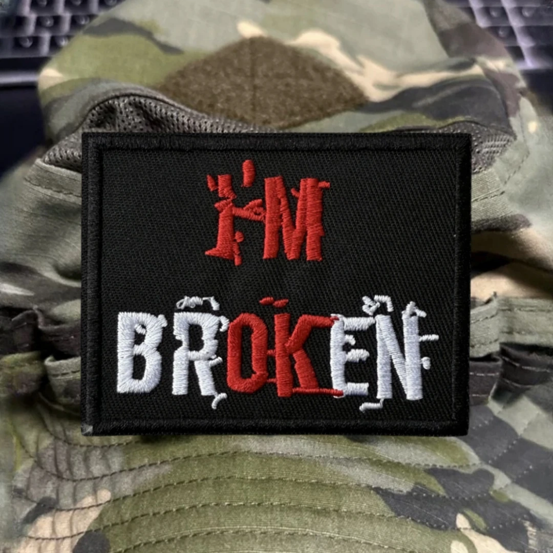 Parche I'M OKAY I'M BROKEN, insignia de moral táctica, emblema del ejército militar, pegatina para mochila, parches bordados con gancho para ropa - imagen 5