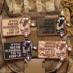 Parche EOD If You See Me Running – Bordado gancho y bucle, táctico