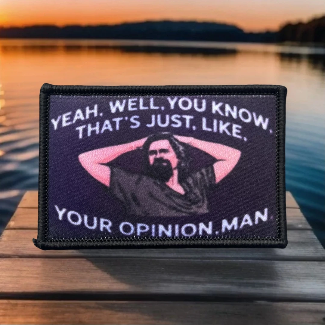 Parches de gancho y bucle bien impresos Lebowski Yeah para ropa insignia de moral táctica brazalete del ejército militar mochila sombrero pegatina