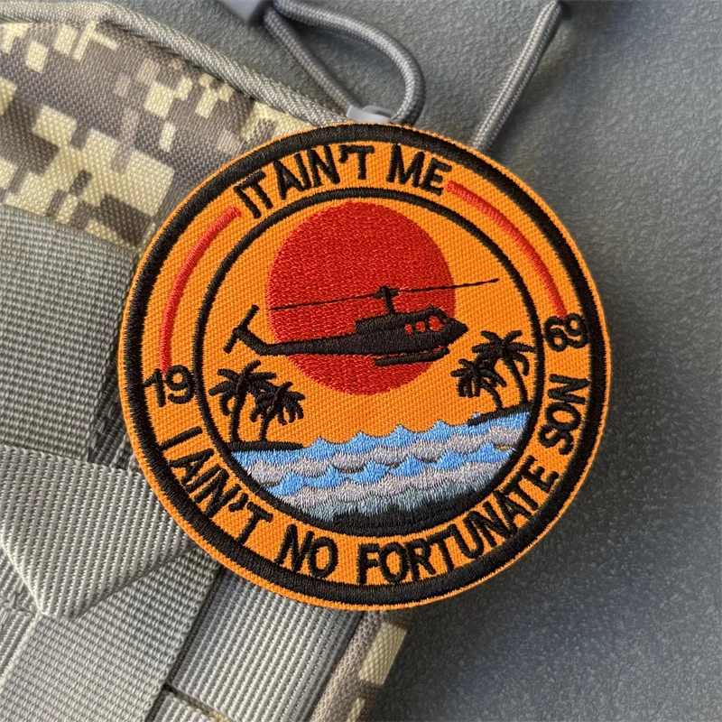 Parche "It Ain 'tme, Ain'tno Fortunate Son", insignia táctica, gancho bordado y bucle, mochila, ropa, pegatina decorativa, brazalete - imagen 3
