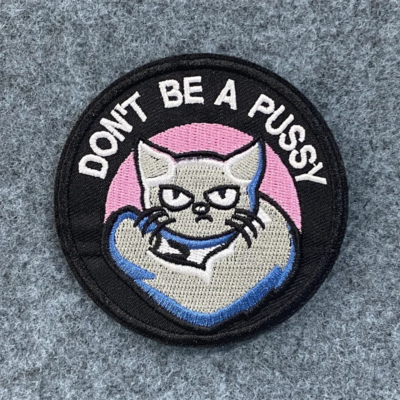 Dont Be A Pussy parche de gatito fuerte, Animal Guerrero bordado, insignia de moral táctica, gancho y bucle, brazalete, parches de mochila - imagen 5