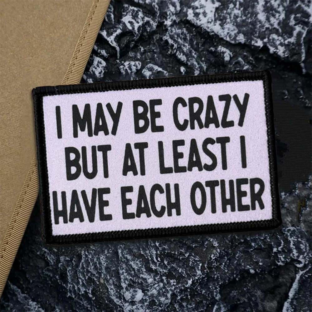 Parche de moral I May Be Crazy – Táctico gancho y bucle - imagen 4