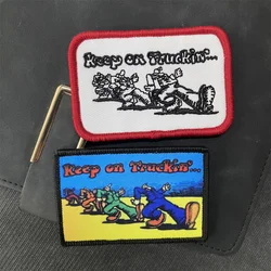 Keep on Truckin parche bordado táctico morale – Gancho y bucle para mochila