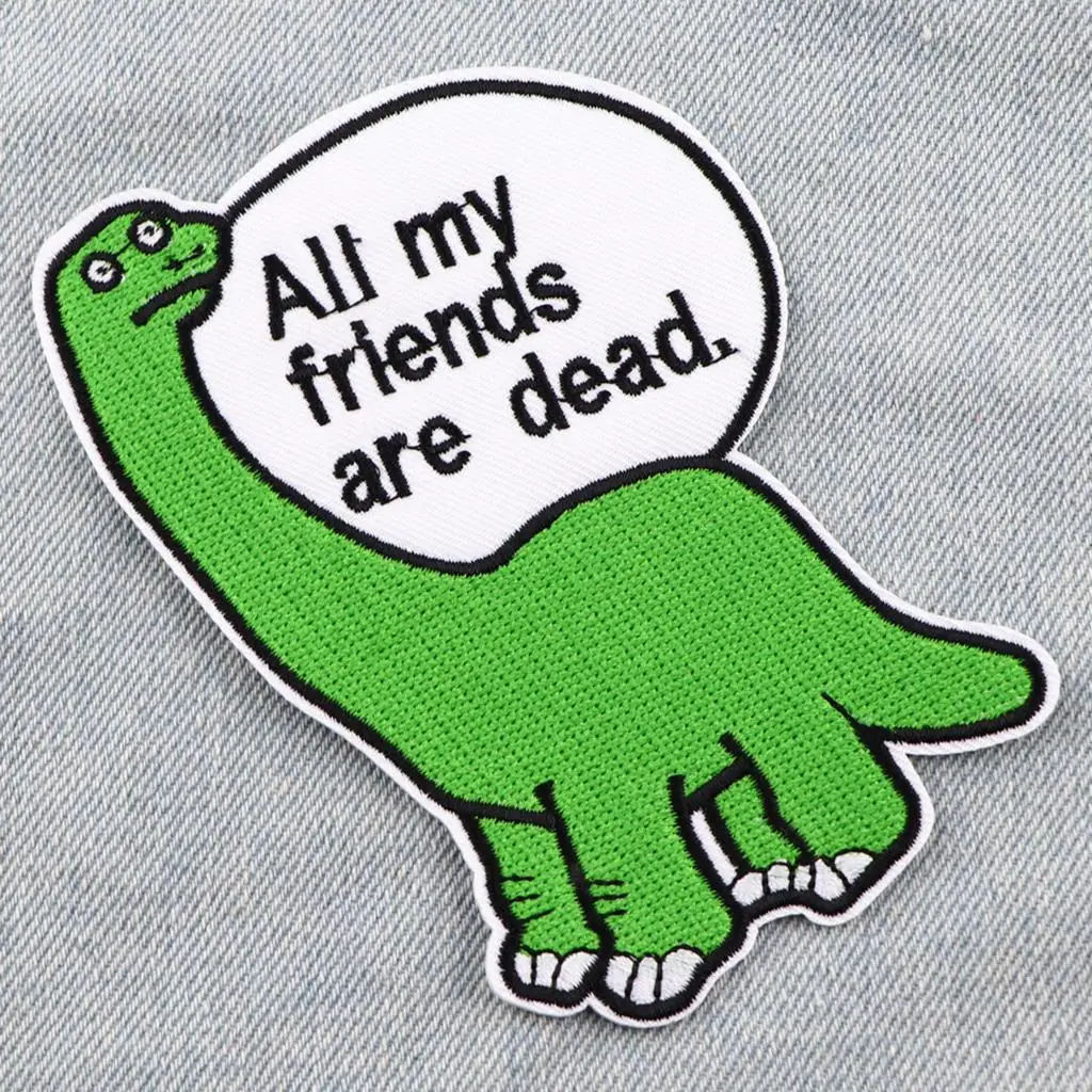 Todos mis amigos son muertos parches para ropa DIY parches de apliques de dibujos animados lindos parches bordados de dinosaurio para pegatinas de ropa - imagen 4