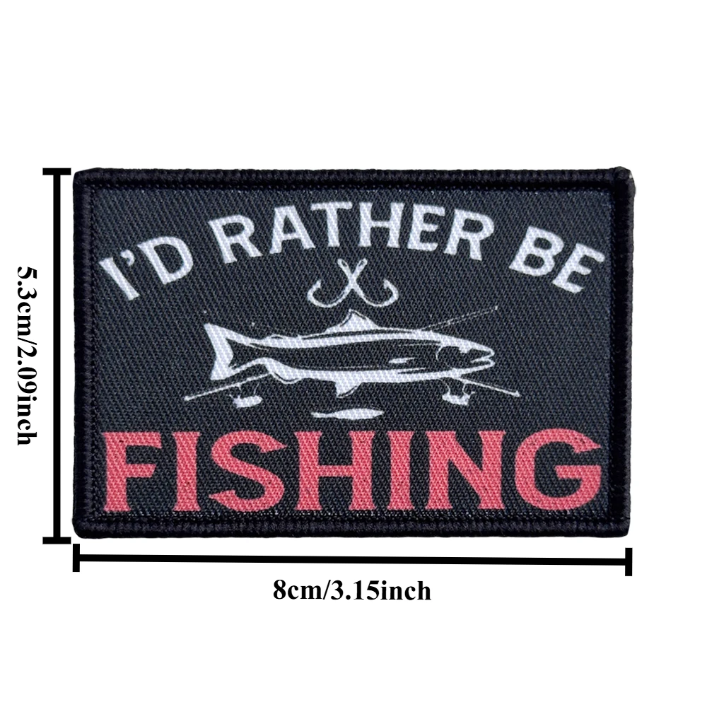 Preferiría estar pesca moral parche táctico parches de gancho y bucle insignia militar pegatinas para mochila brazalete casco apliques - imagen 4