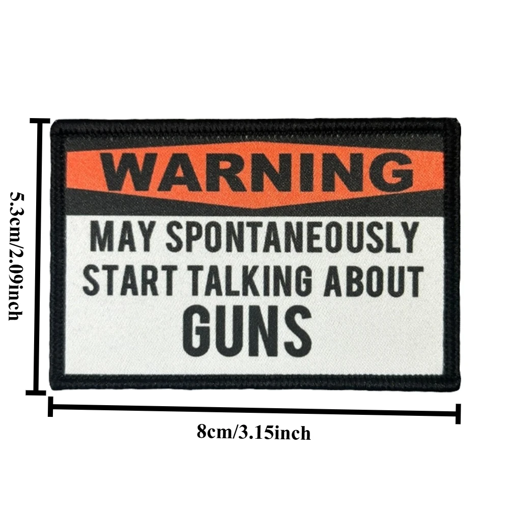 Parche táctico de moral de advertencia, puede empezar a hablar de armas, gancho y bucle, pegatina para mochila del ejército para ropa, brazalete militar - imagen 3