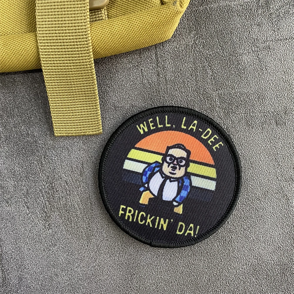 ¡Bueno, La-Dee frikin' Da! Parche de insignia de moral divertida, accesorios de Humor para mochila táctica militar, pegatinas de gancho y bucle impresas - imagen 3