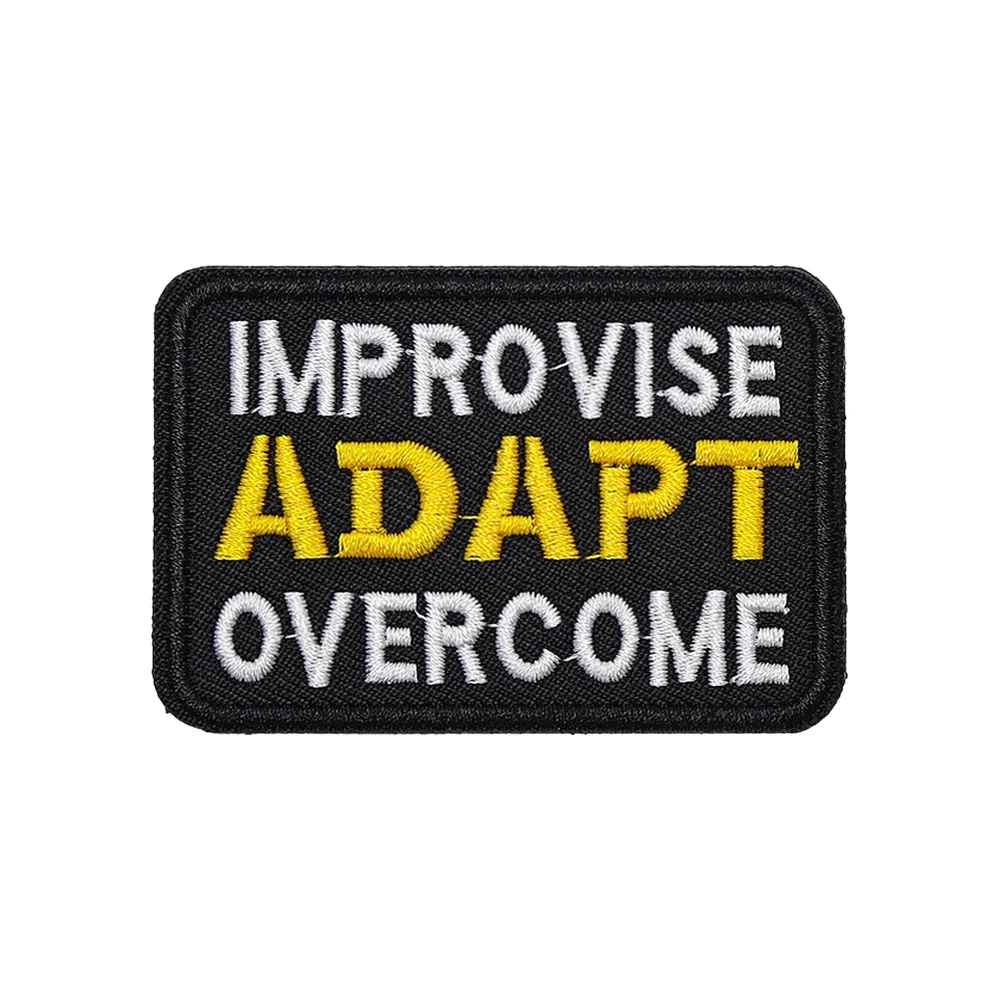 IMPROVISE ADAPT OVERCOME divertido humorístico Meme moral táctico Velcros parche gancho bucle sujetador pegatina para DIY gorra mochila Jeans