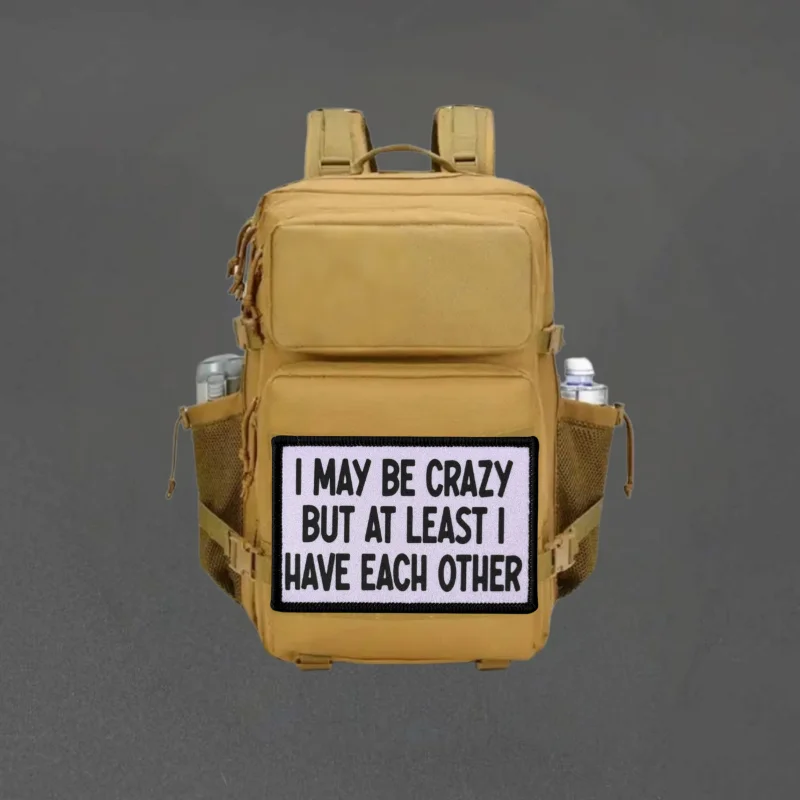 Parche con estampado I May Be Crazy, chaleco táctico, gancho y bucle, sombrero, insignia de moral, mochila, pegatinas decorativas, parches para brazalete para ropa