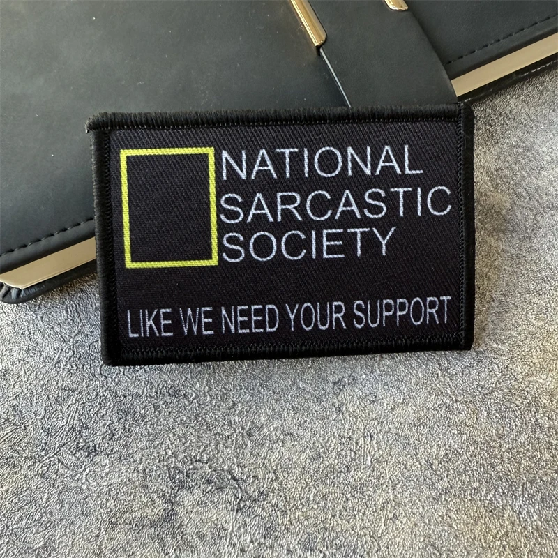Parche militar de moral táctica de la sociedad nacional Sarcasm, parche para brazalete, gancho y bucle, accesorios para mochila al aire libre, pegatinas - imagen 3