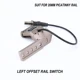 Left Mount Switch