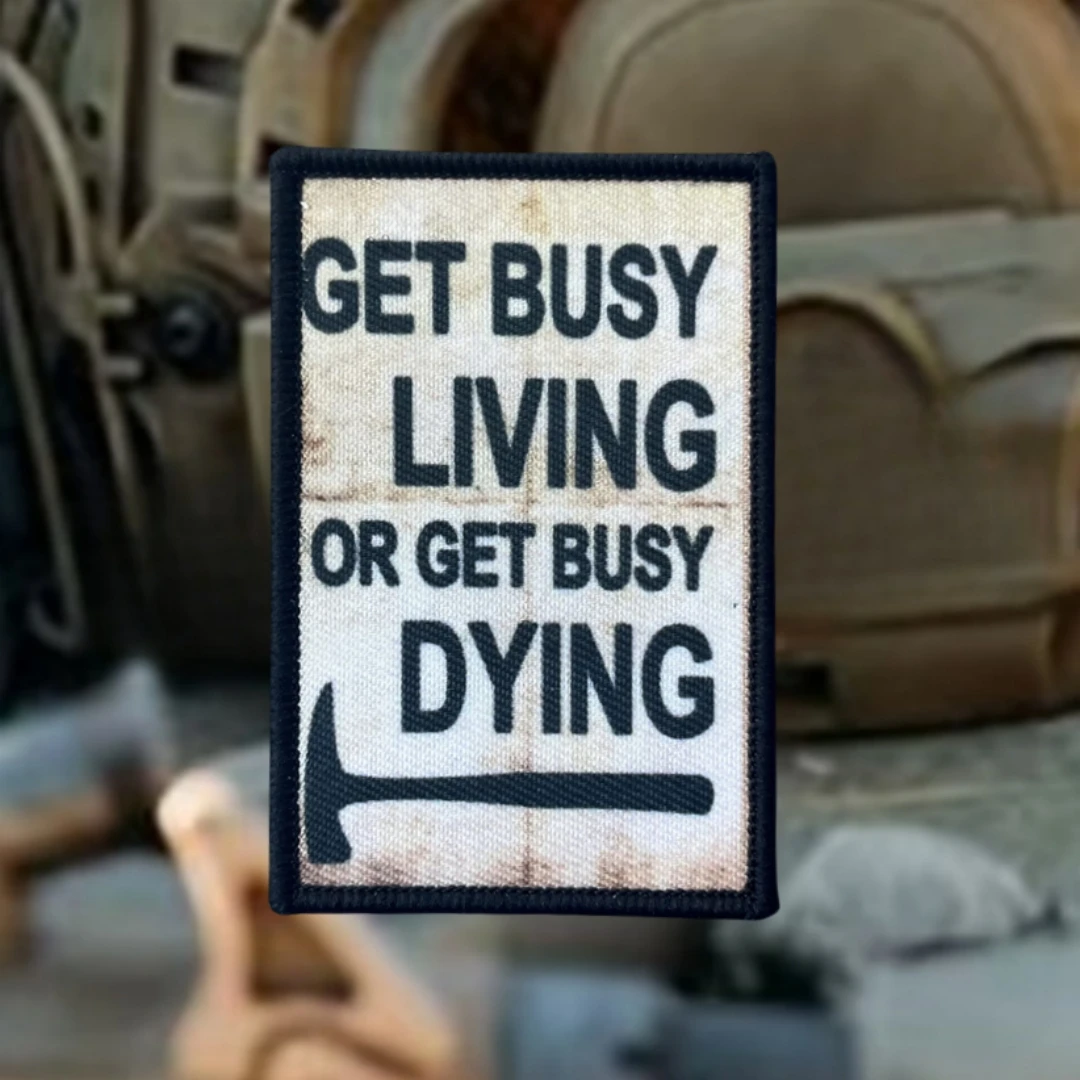 Insignia de moral táctica "GET BUSY LIVING O GET BUSY DYING", parches de gancho y bucle impresos, pegatina para mochila del ejército militar Airsoft - imagen 3