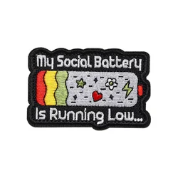 Battery Social Morale Fun Meme Velcros citas parche insignia táctica bordado gancho bucle sujetador para gorra Molle mochila Jeans
