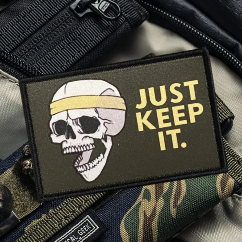 Parche de impresión JUST KEEP IT, chaleco táctico, sombreros con gancho y bucle, insignia de moral, mochila, pegatinas decorativas, parches para brazalete para ropa - imagen 5
