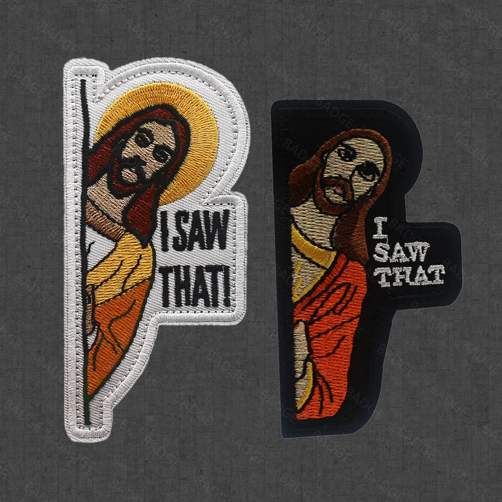 Parche bordado de humor I Saw That Jesus Peek, decoración de parche táctico divertido para mochila, bolso, portaequipajes, mochila escolar