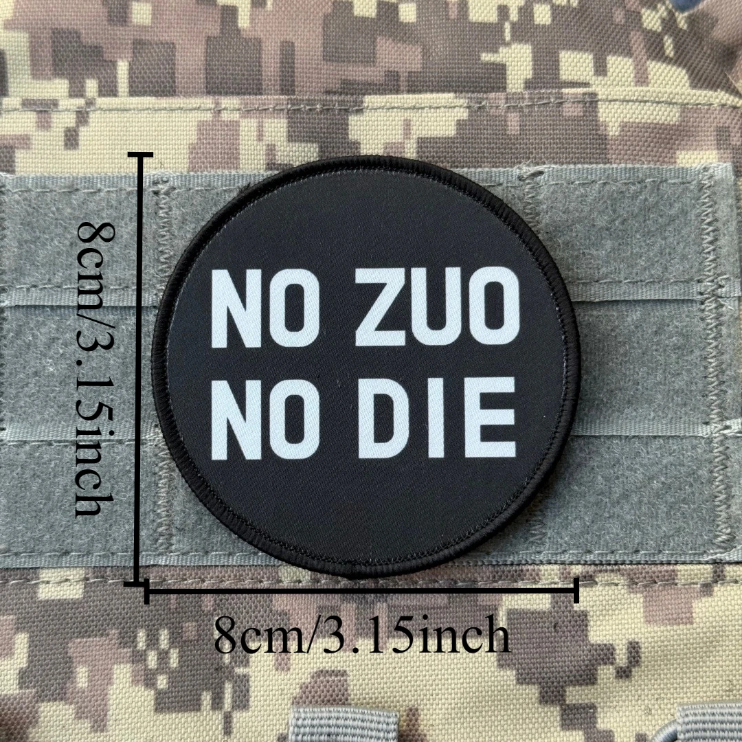 Parche de insignia de moral de arglo satírico "NO ZUO NO DIE", parches de gancho y bucle impresos tácticos militares para ropa, pegatina para mochila - imagen 3