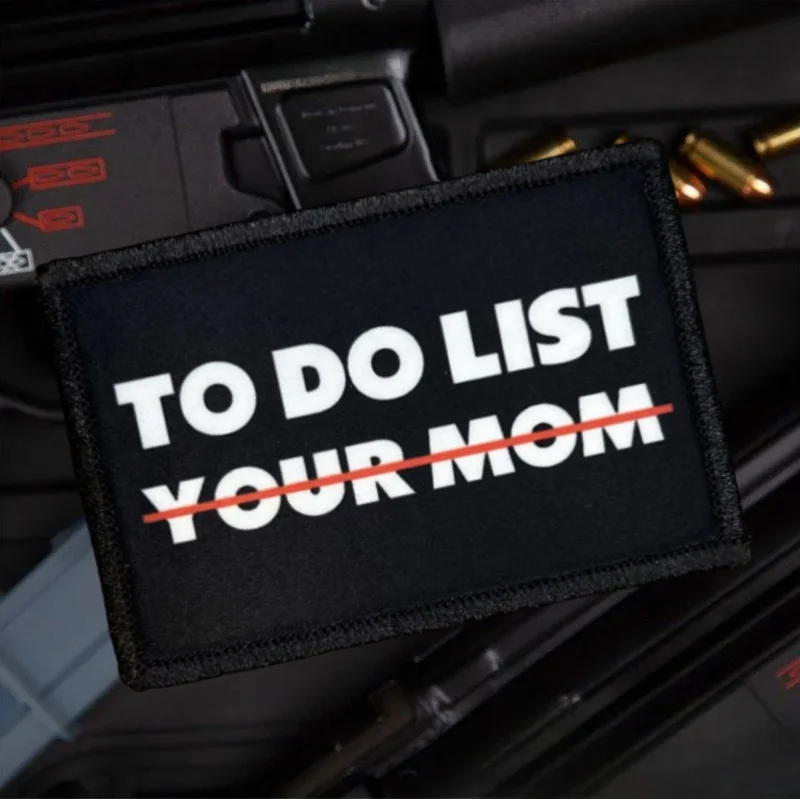 Parches tácticos de moral para hacer lista, parche de gancho y bucle impreso divertido, insignia de Airsoft del ejército militar, pegatinas para mochila - imagen 5