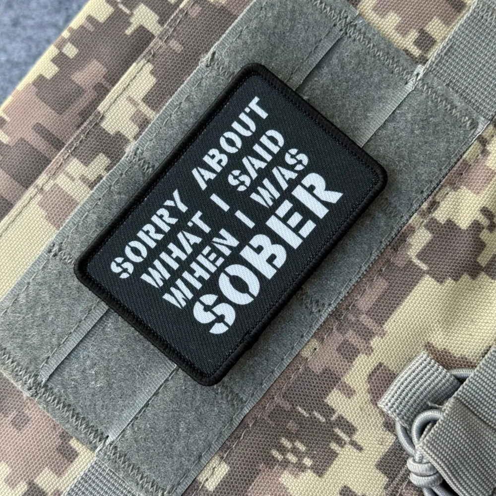 Parche Táctico Militar con la Frase 'Lo Siento por lo que Dije Cuando Estaba Sobrio', Parches con Gancho y Bucle para Mochila - imagen 2