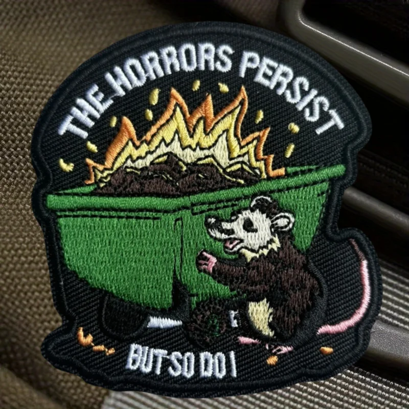 Parche bordado The Horrors Persist But So Do I, insignia de moral táctica con gancho y bucle, pegatinas para mochila, parches para brazalete para ropa - imagen 5