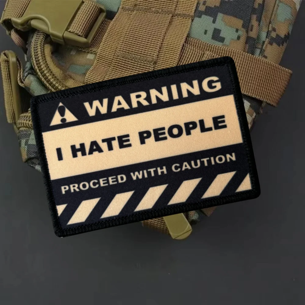 Parche táctico de advertencia I Hate People, emblema de gancho y bucle impreso divertido, insignia de moral militar, brazalete, pegatinas para mochila Chevron - imagen 4
