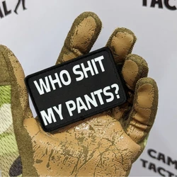 Parche moral táctico Que Mierda Mis Pantalones – velcro para mochila