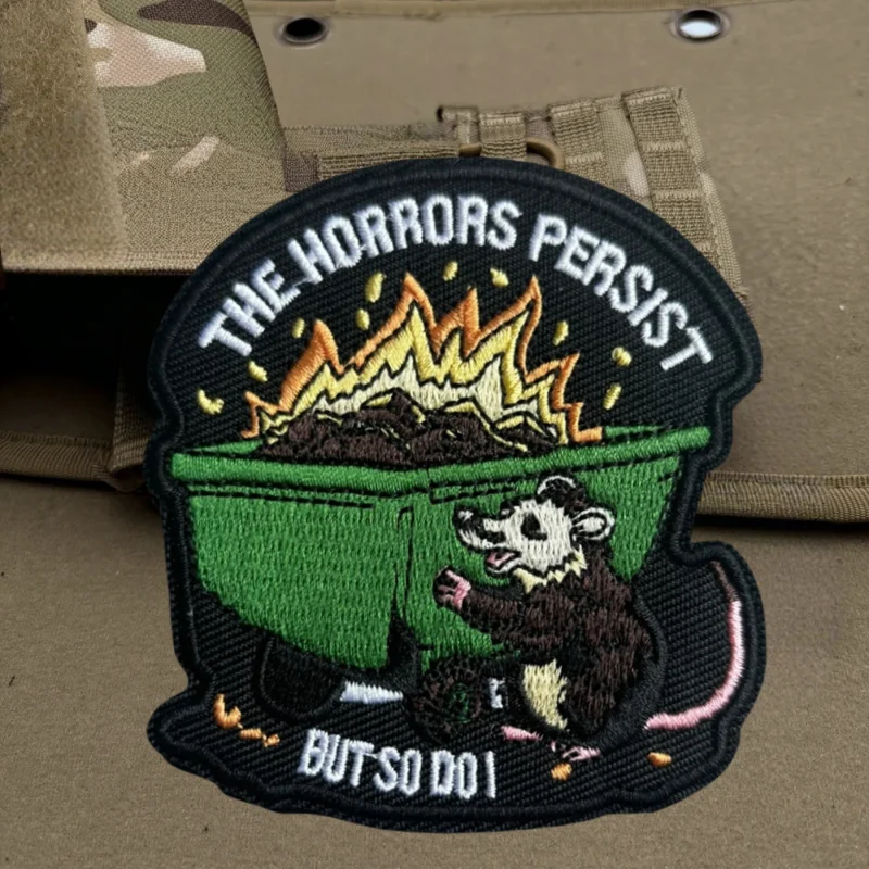 Parche bordado The Horrors Persist But So Do I, insignia de moral táctica con gancho y bucle, pegatinas para mochila, parches para brazalete para ropa - imagen 4