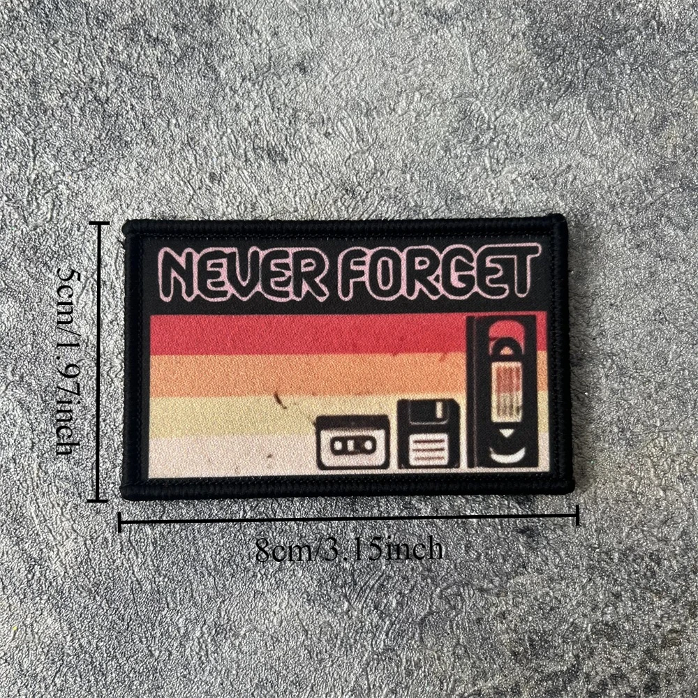 NEVER FORGET-Parche de insignia de moral con cinta divertida, emblema militar, brazalete táctico, gancho y bucle, ropa, mochila, accesorios, pegatinas - imagen 2