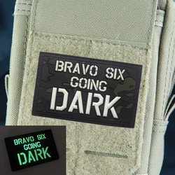 Parche luminoso 3D PVC Bravo SIX Going Dark Hook and Loop, insignia de moral, insignia táctica, accesorios de mochila, pegatinas noctilucentes