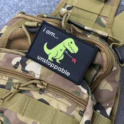 Parche impreso "I Am Unstoppable", insignias de moral táctica, parches militares con gancho, pegatinas para mochila y ropa