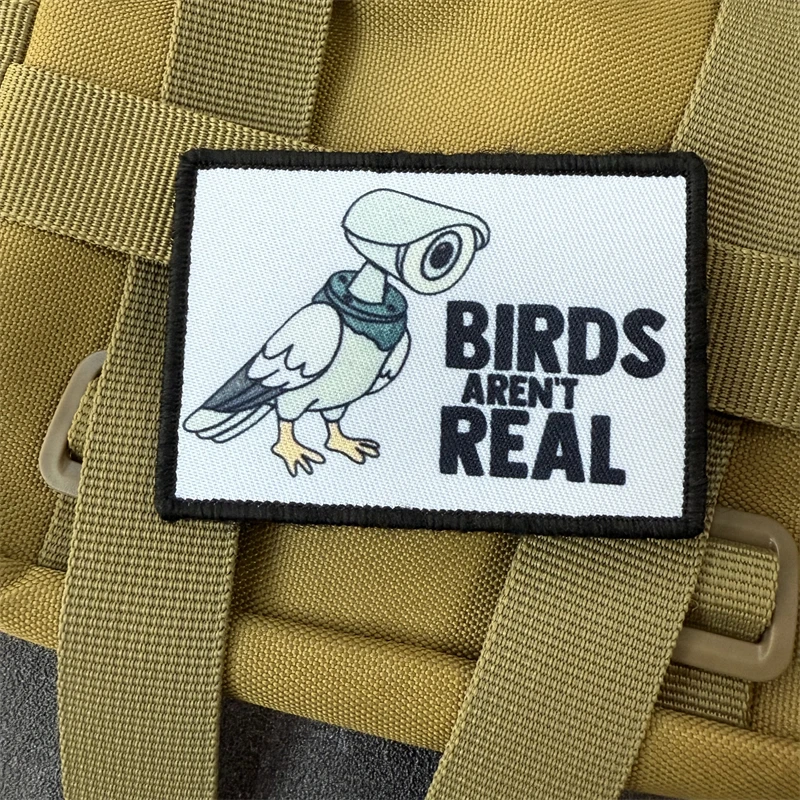Insignia de moral militar de los pájaros no son reales, parche estampado táctico, parches con emblema de gancho y bucle, brazalete del ejército, pegatinas para mochila Chevron - imagen 4