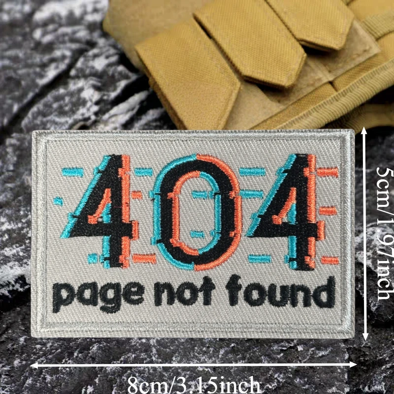 Parche bordado 3D de 404 páginas no encontrado, chaleco táctico divertido, brazalete con gancho y bucle, mochila, insignia de moral, parches adhesivos para ropa - imagen 3