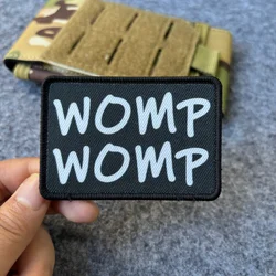 Parche bordado Womp Womp – Insignia militar con frase sarcástica