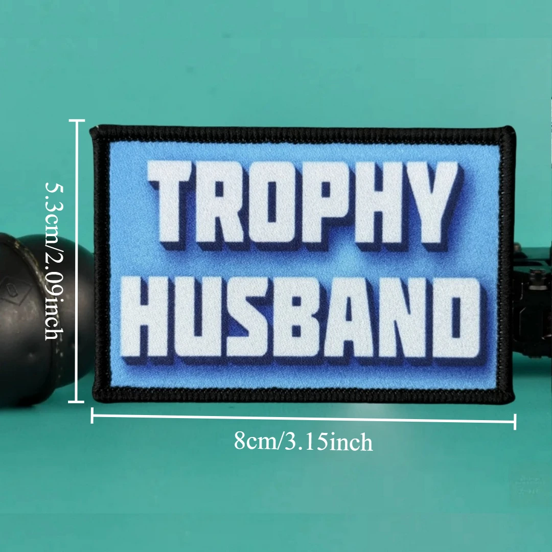 Trofeo marido táctico moral insignia parche ejército militar mochila pegatina impreso gancho y bucle parches para ropa - imagen 2