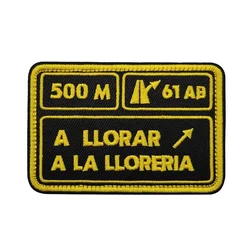 Parche morale bordado A LLORAR – Velcro táctico para uniforme