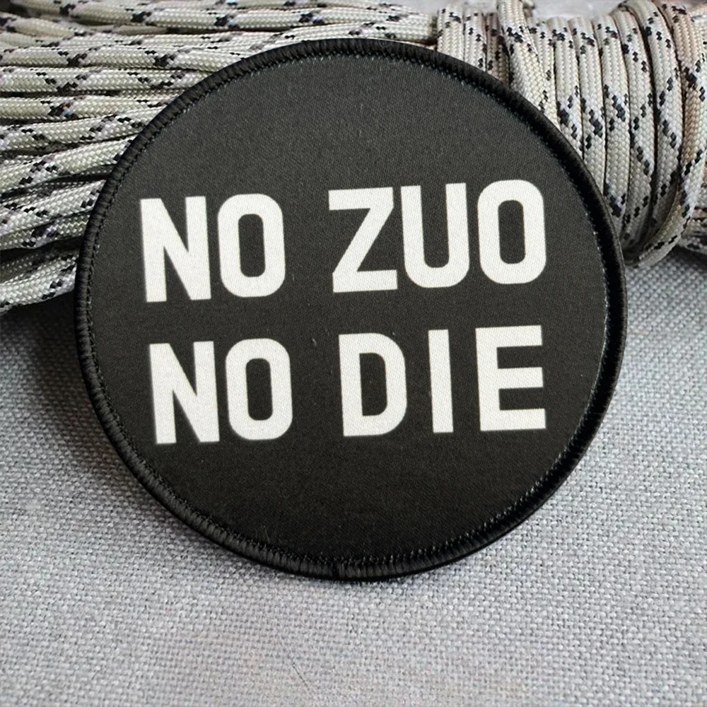 Parches tácticos No Zuo No Die para ropa, parche divertido de gancho y bucle, insignia militar, brazalete, pegatinas decorativas para mochila - imagen 5